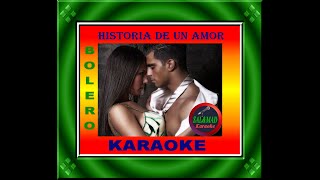 HISTORIA DE UN AMOR  BOLERO  KARAOKE [upl. by Lareine39]