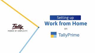 How to Set Up TallyPrime to Work from Home  TallyHelp [upl. by Carita]