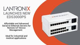 Lantronix® EDS3000PS Device Servers [upl. by Maretz]