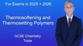 GCSE Chemistry Revision quotThermosoftening and Thermosetting Polymersquot Triple [upl. by Seldon]