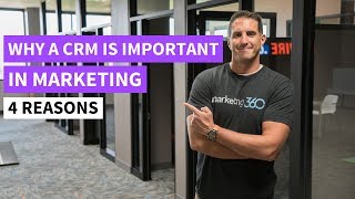 Why CRM is Important In Marketing  4 Reasons [upl. by Trah]