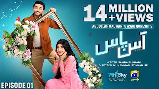 Aas Paas Episode 01  Eng Sub  Laiba Khan  Ali Ansari  2nd March 2025  HAR PAL GEO [upl. by Novyart151]