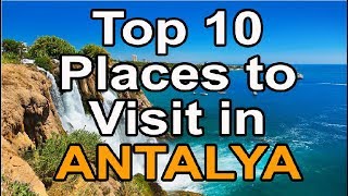 Top 10 places to visit in Antalya Turkey [upl. by Michele]