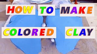 How to make colored clay for Pottery  A 6 Step Clay Coloring Guide [upl. by Nosae]