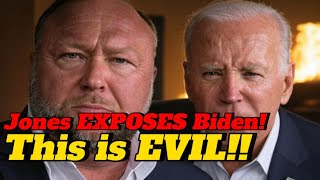 🔥JUST IN Alex Jones Drops BOMBSHELL Intel on Bidens Darkest Secret [upl. by Nnairek]