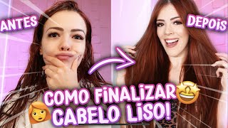 COMO FINALIZAR CABELO LISO em casa e sem chapinha [upl. by Trebor265]