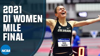 Womens Mile  2021 NCAA Indoor Track and Field Championship [upl. by Ileak484]