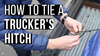 How To Tie A Truckers Hitch [upl. by Inesita]