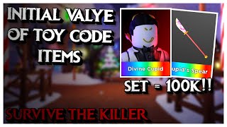 Initial Value Of Toy Code Items In Survive The Killer  Roblox [upl. by Sikko702]