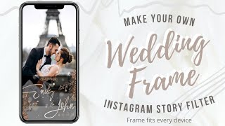 How To Make Wedding Frame Instagram Story Filter 🤵👰  With Color Filter [upl. by Imoan]