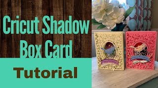 Cricut Shadow Box Card Assembly Tutorial [upl. by Christoper436]