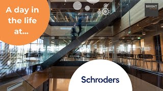 A Day in the Life at Schroders  Bright Network [upl. by Lakin]