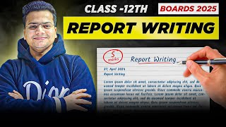 Report Writing  Class 12  FORMAT With FIX LINES  Report Writing Format  Boards 2025 [upl. by Rudelson35]