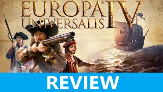 Europa Universalis IV Review [upl. by Federica]