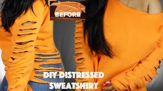 DIY Distressed Sweatshirt  Beginner Friendly [upl. by Tempa]