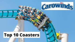 Top 10 Roller Coasters at Carowinds 2020 [upl. by Manup319]