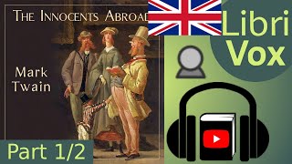 The Innocents Abroad by Mark TWAIN read by John Greenman Part 12  Full Audio Book [upl. by Llennej377]