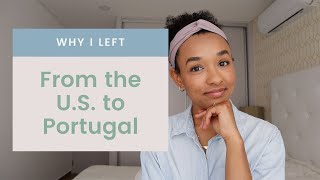 5 Reasons Why I Moved from the US to Portugal  Postcards from Portugal [upl. by Neslund]