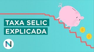 O que é a taxa Selic E como ela funciona [upl. by Ailedo261]