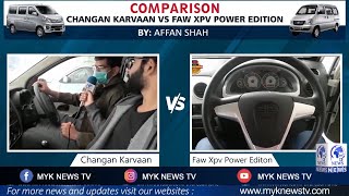 Changan Karvaan Vs Faw XPV Konsi Gari Khareedni Chahyai [upl. by Esinej]