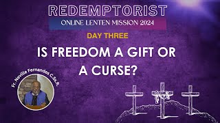 Day Three  Redemptorist Online Lenten Mission 2024  Fr Neville Fernandes CSsR [upl. by Euv]