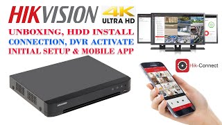 Hikvision 4k Ultra HD DVR complete setup HDD install initial setup amp mobile App Configuration [upl. by Solita]