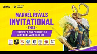 Marvel Rivals Invitational 2025 EMEA Day 4 UTC1） [upl. by Marthe]