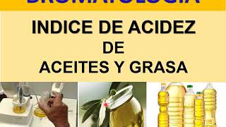 BROMATOLOGIA Índice de acidez de aceites y grasas [upl. by Chevy]