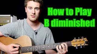 How to Play  B diminished Chord Guitar [upl. by Irodim]