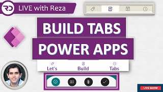 Build Tabs in Power Apps 🔴 LIVE July 24 2021 [upl. by Neenad]