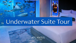 Underwater Suite Tour  Atlantis The Palm [upl. by Eeneg]