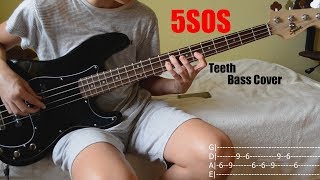 5SOS  Teeth Bass Cover with TABS [upl. by Aicilef]