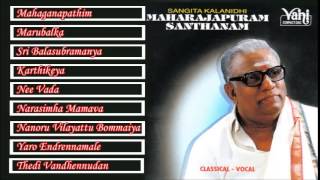 CARNATIC VOCAL  MAHARAJAPURAM SANTHANAM  JUKEBOX [upl. by Harriette]