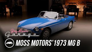 Moss Motors 1973 MG B  Jay Lenos Garage [upl. by Netsuj]