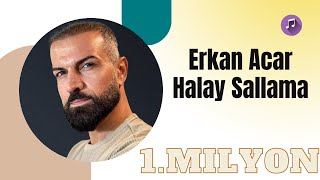 Erkan Acar  Halay Sallama 2020 [upl. by Sonnnie]