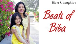 Beats of Biba  Laasya dance choreography  Nivi and Ishanvi  mom daughter dance [upl. by Llevad]