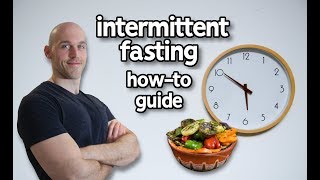 Intermittent Fasting How To Guide For Complete Beginners [upl. by Ahtelra]