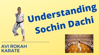 Understanding Sochin Dachi [upl. by Eeliram]