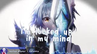 Nightcore  Paranoia  Lyrics [upl. by Trini21]