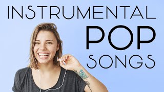 Instrumental Pop Songs  Work Music  2 Hours [upl. by Cioffred]