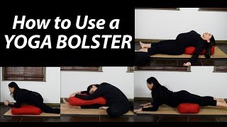 How to Use Yoga Bolsters Tutorial [upl. by Trilby]