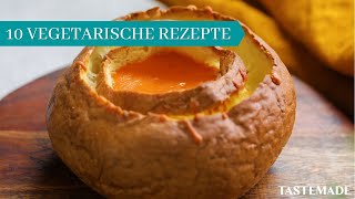 10 UNGLAUBLICHE Vegetarische Rezepte [upl. by Robb]