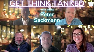 Get Think Tanked with Peter Sackmann [upl. by Esom885]