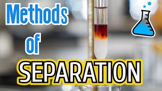 10 Methods of Separation in Chemistry [upl. by Terrej951]