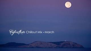 Café del Mar Chillout Mix March 2014 [upl. by Socem452]