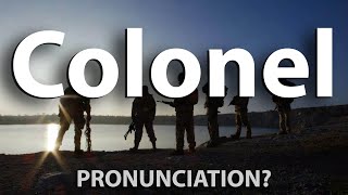 How to Pronounce Colonel CORRECTLY [upl. by Ayokahs765]