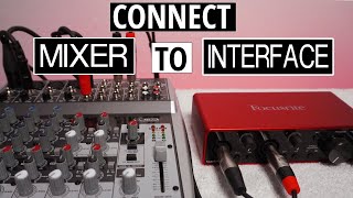 Connect Mixer To Audio Interface For Recording [upl. by Bettine]