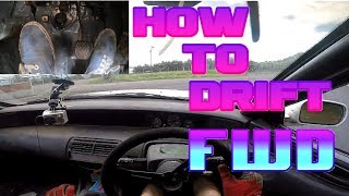 How to 3 ways to drift FWD [upl. by Rimola134]