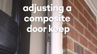 Adjusting composite door keeps [upl. by Korey]