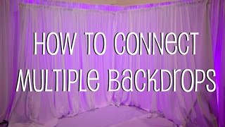 How To Connect Multiple Backdrops [upl. by Josephson124]